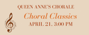 Queen Anne’s Chorale Choral classic ticket